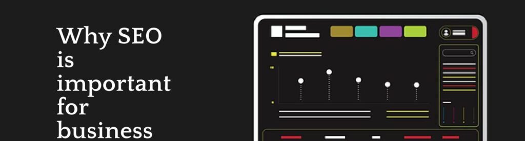 why seo is important for business in 2022