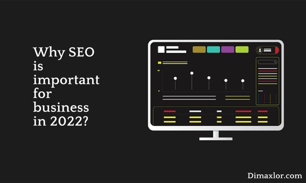 why seo is important for business in 2022